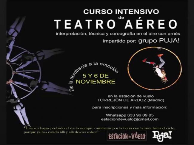 Los próximos 5 y 6 de noviembre, la gran compañía internacional de teatro aéreo Grupo Puja! impartirá un curso intensivo de teatro aéreo, enseñando interpretación, técnica y coreografía en el aire con arnés