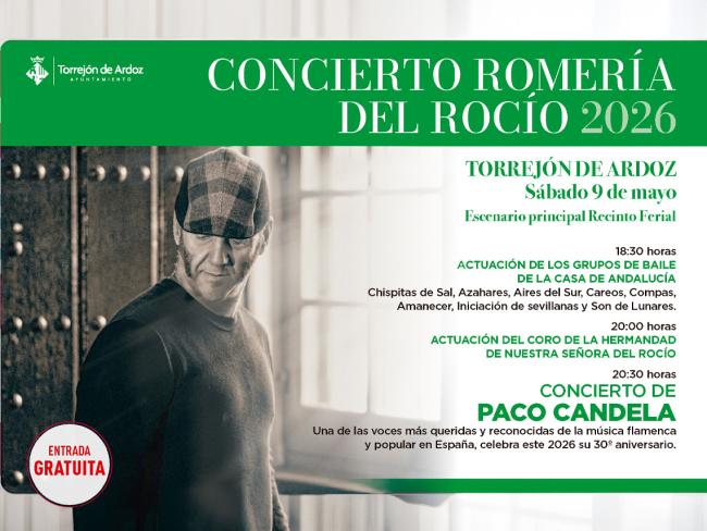 La Romería del Rocío de Torrejón contará con el concierto gratuito de Paco Candela que actuará el sábado 9 de mayo en el Recinto Ferial